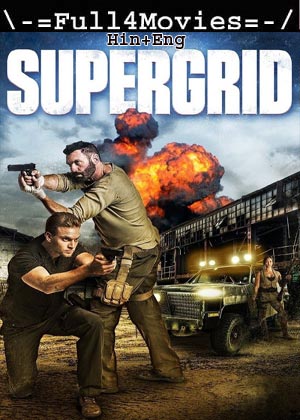 Supergrid – Road To Death (2018) 720p | 480p BluRay [Hindi (DD2.0) + English]