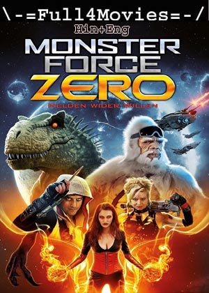 Monster Force Zero (2019) 1080p | 720p | 480p BluRay [Hindi (DD2.0) + English]