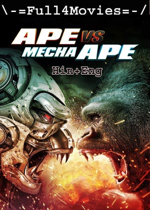 Ape vs Mecha Ape (2023) 720p | 480p BluRay [Hindi (DD2.0) + English]