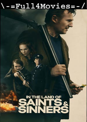 In The Land Of Saints And Sinners (2023) 1080p | 720p | 480p WEB-HDRip [English (DD 5.1)]