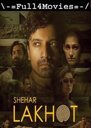 Shehar Lakhot – Season 1 (2023) WEB-HDRip [Hindi (DD5.1)]