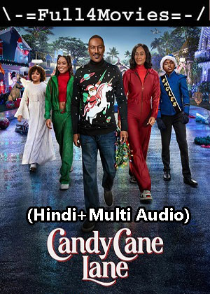 Candy Cane Lane (2023) 1080p | 720p | 480p WEB-HDRip [Hindi (ORG) + Multi Audio (DD5.1)]