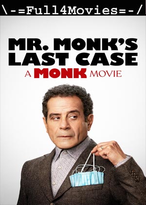 Mr Monks Last Case A Monk Movie (2023) 1080p | 720p | 480p WEB-HDRip [English (DD 5.1)]