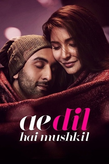 Ae Dil Hai Mushkil 2016 Hindi Movie DD5.1 1080p 720p 480p BluRay ESubs Free Download