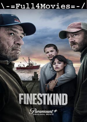 FinestKind (2023) 1080p | 720p | 480p WEB-HDRip [English (DD 5.1)]