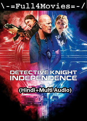 Detective Knight Independence (2023) 1080p | 720p | 480p WEB-HDRip [Hindi (ORG) + Multi Audio (DD5.1)]