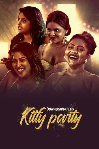 Kitty Party 2023 Full Season 01 Download Hindi In HD