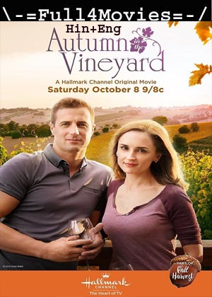 Autumn in the Vineyard (2016) 720p | 480p WEB-HDRip [Hindi ORG (DD2.0) + English]