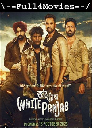 White panjab (2023) 1080p | 720p | 480p WEB-HDRip [Punjabi (DD2.0)]