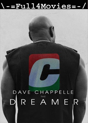 Dave Chappelle The Dreamer (2023) 1080p | 720p | 480p WEB-HDRip [English (DD 5.1)]