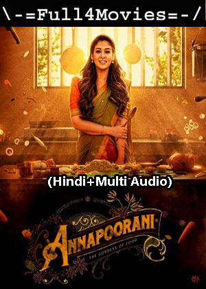 Annapoorni (2023) 1080p | 720p | 480p WEB-HDRip [Hindi (ORG) + Multi Audio (DD5.1)]