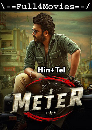 Meter (2023) 1080p | 720p | 480p WEB-HDRip [Hindi + Telugu (DD2.0)]
