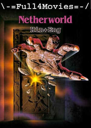 Netherworld (1992) 720p | 480p WEB-HDRip [Hindi ORG (DD2.0) + English]