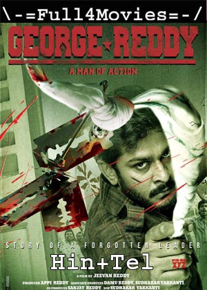 George Reddy (2019) UNCUT 1080p | 720p | 480p WEB-HDRip [Hindi ORG (DD 2.0) + Telugu]