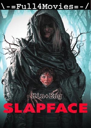 Slapface (2021) 720p | 480p BluRay [Hindi ORG (DD2.0) + English]