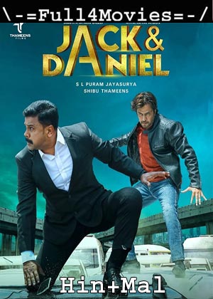 Jack and Daniel (2019) UNCUT 1080p | 720p | 480p WEB-HDRip [Hindi Dubbed (ORG) + Malayalam]