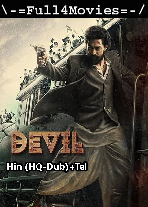 Devil The British Secret Agent (2023) 1080p | 720p | 480p WEB-HDRip Dual Audio [Hindi (HQ-Dub) + Telugu (DD2.0)]