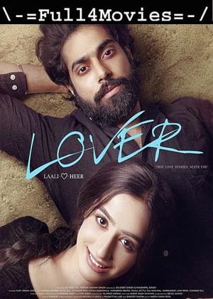Lover (2022) 1080p | 720p | 480p WEB-HDRip [Punjabi (DD5.1)]
