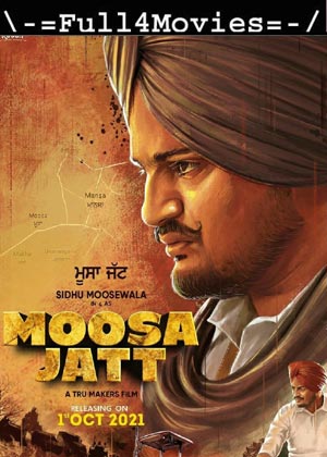 Moosa Jatt (2021) 1080p | 720p | 480p WEB-HDRip [Punjabi]