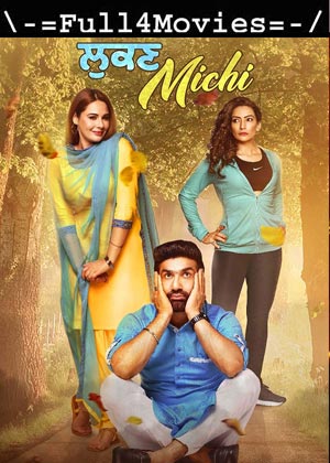 Lukan Michi (2019) 1080p | 720p | 480p WEB-HDRip [Punjabi]