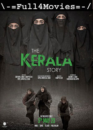 The Kerala Story (2023) 1080p | 720p | 480p WEB-HDRip [Hindi (DD5.1)]