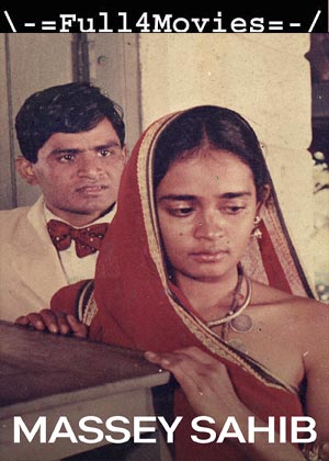 Massey sahib (1985) 1080p | 720p | 480p WEB-HDRip [Hindi + English (DD 2.0)]