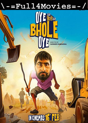Oye Bhole Oye (2024) 1080p | 720p | 480p WEB-HDRip [Punjabi (DD5.1)]