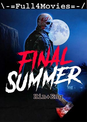 Final Summer (2023) 720p | 480p WEB-HDRip [Hindi ORG (DD2.0) + English]