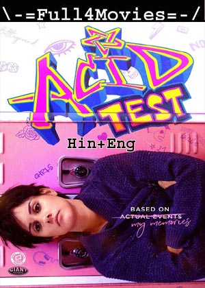 Acid Test (2021) 720p | 480p WEB-HDRip [Hindi ORG (DD2.0) + English]