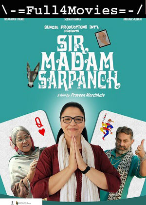 Sir Madam Sarpanch (2023) 1080p | 720p | 480p WEB-HDRip [Hindi (DD2.0)]