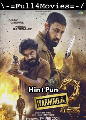 Warning 2 (2024) 1080p | 720p | 480p Pre-DVDRip [Punjabi + Hindi (HQ-Dub)]