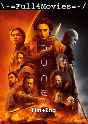 Dune Part 2 (2024) 1080p | 720p | 480p HQ-SPrint [Hindi (Clean) + English (DD2.0)]