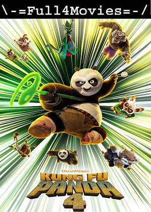 Kung Fu Panda 4 (2024) 1080p | 720p | 480p HDCAM [English (DD2.0)]