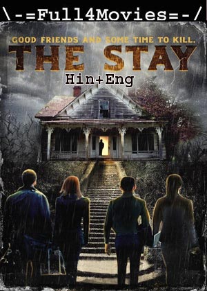 The Stay (2021) 720p | 480p BluRay [Hindi ORG (DD2.0) + English]