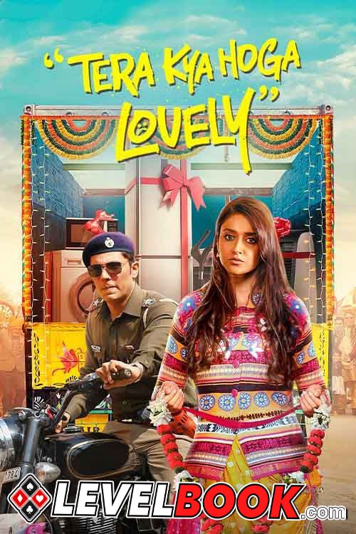 Tera Kya Hoga Lovely 2024 Full Hindi Movie 720p 480p Download