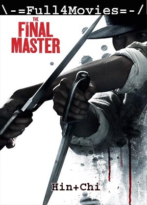The Final Master (2015) 1080p | 720p | 480p [Hindi ORG (DD2.0) + Chinese]