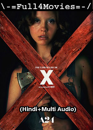 X (2022) 1080p | 720p | 480p WEB-HDRip [Hindi (ORG) + Multi Audio (DD5.1)]