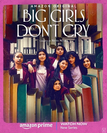 Big Girls Dont Cry 2024 Hindi Season 01 Complete 1080p 720p HDRip MSubs