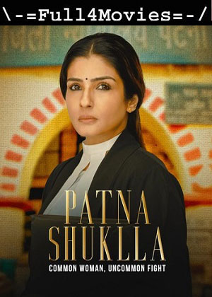 Patna shuklla (2024) 1080p | 720p | 480p WEB-HDRip [Hindi (DD 5.1)]