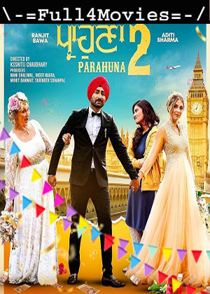 Parahuna 2 (2024) 1080p | 720p | 480p Pre-DVDRip [Punjabi (DD2.0)]