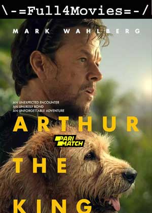 Arthur the King (2024) 1080p | 720p | 480p Pre DVDRip [Tamil (DD2.0)]