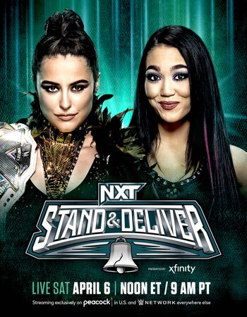 WWE NXT Stand & Deliver 6th April 2024 Full Movie Download