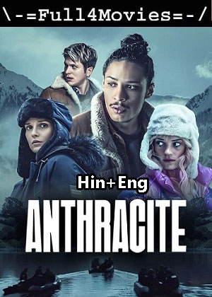 Anthracite – Season 1 (2024) WEB HDRip Dual Audio [EP 1 to 6] [Hindi + English (DDP5.1)]