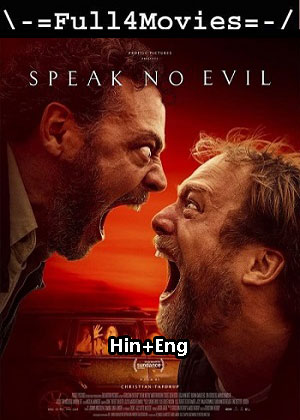 Speak No Evil (2022) 1080p | 720p | 480p BluRay [Hindi (ORG) + English (DD 5.1)]
