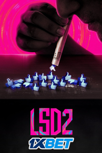 LSD 2 Love Sex Aur Dhokha 2 2024 Full Hindi Movie 720p 480p Download