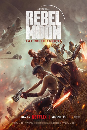 Rebel Moon Part Two The Scargiver 2024 Hindi Dual Audio Web-DL Full Movie Download