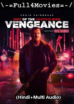 Vengeance (2023) 1080p | 720p | 480p WEB-HDRip [Hindi (ORG) + Multi Audio (DD5.1)]