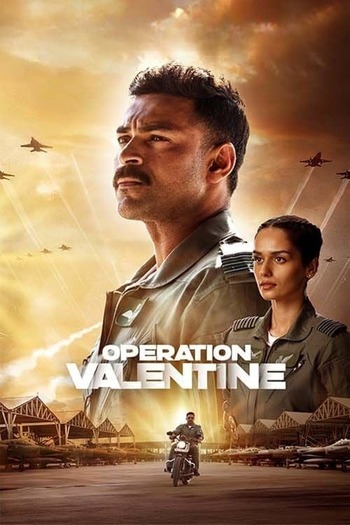 Operation Valentine 2024 Hindi Movie DD5.1 1080p 720p 480p HDRip ESubs x264 HEVC