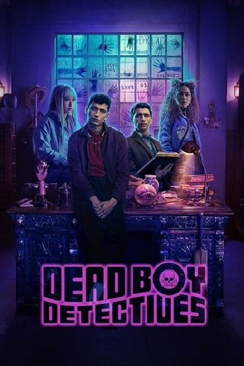 Dead Boy Detectives 2024 Hindi Dual Audio Web-DL Full Netflix Season 01 Download