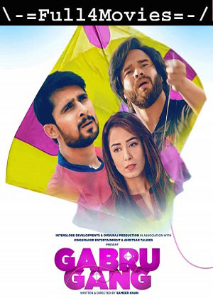 Gabru Gang (2024) 1080p | 720p | 480p HDTS [Hindi (DD 2.0)]